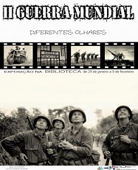 II Guerra Mundial: diferentes olhares